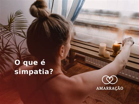 O que é Simpatia? Veja agora!