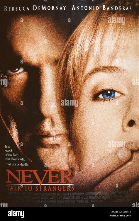 NEVER TALK TO STRANGERS, US poster, from left: Antonio Banderas