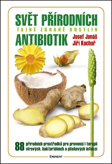 Svět přírodních antibiotik | KNIHCENTRUM.cz