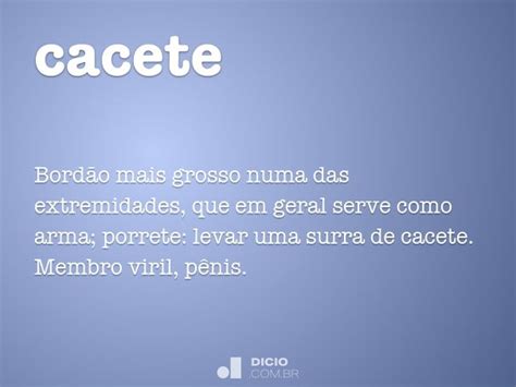O Que Significa A Palavra Cacete