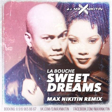 Stream La Bouche - Sweet Dreams (Max Nikitin Bootleg) by Max Nikitin ...