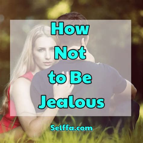 how to not become jealous