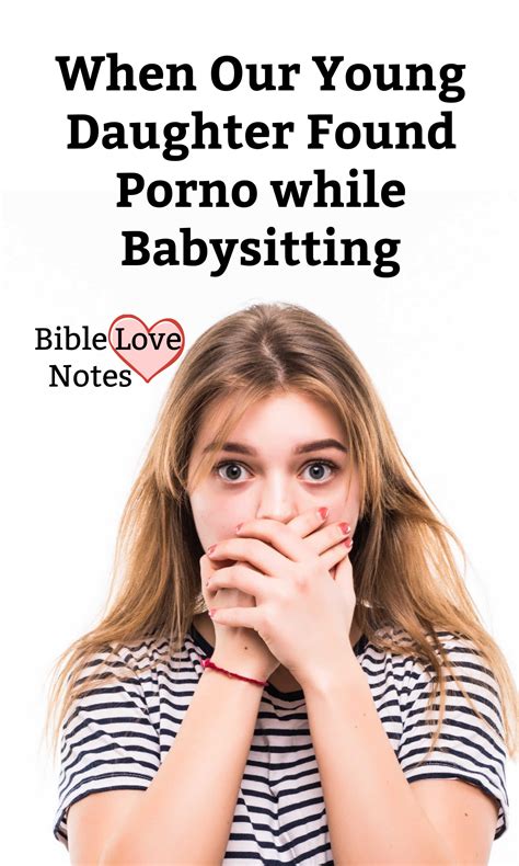 Bible Love Notes: Our Young Daughter Found Pornography