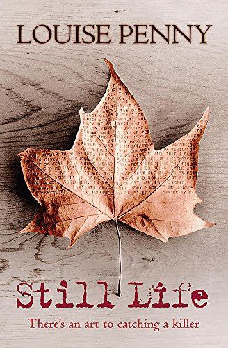 Unveiling the Hidden Narrative in Still Life Louise Penny’s Masterpiece 13