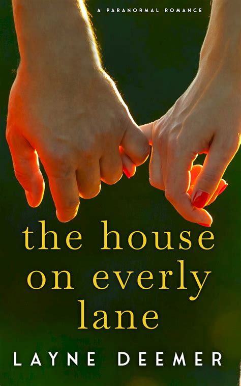 The House on Everly Lane by Layne Deemer | Goodreads