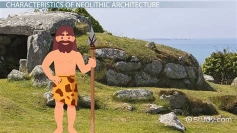 Neolithic Architecture, Shelter & Structures - Lesson | Study.com
