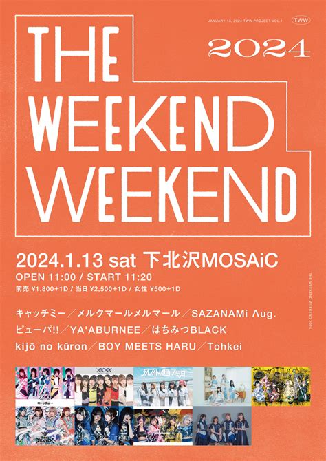 『the WEEKEND WEEKEND』2024のチケット情報・予約・購入・販売｜ライヴポケット