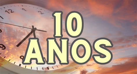 Quantos Minutos Tem 10 Anos - Quantos Meses Tem 10 Anos - Marketing AtualMarketing Atual