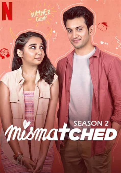 Mismatched Season 2 - watch full episodes streaming online