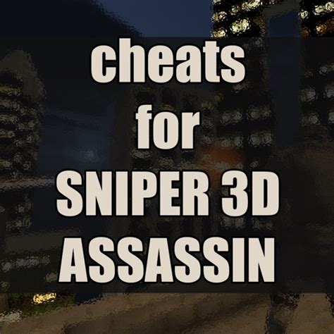 Cheats Guide for Sniper 3D Assassin - Tricks by jaouad kassaoui