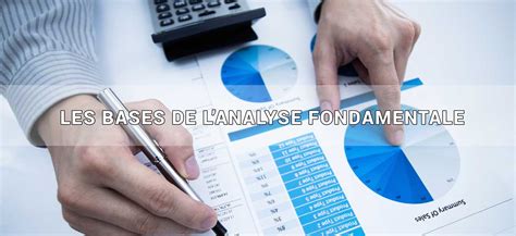 comprendre  utiliser lanalyse fondamentale pour bien investir en