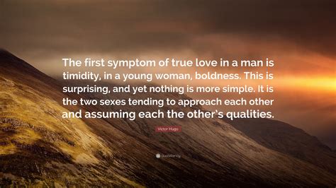 The First Symptom Of True Love In Man Is Timidity