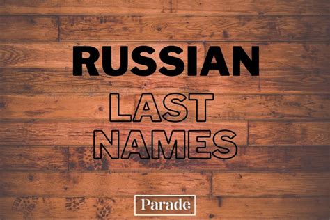 100 Russian Last Names and Surnames - Parade