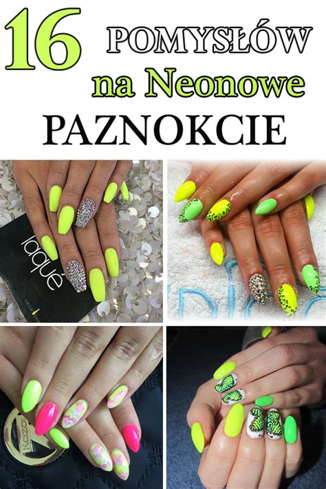16 pomysłów na neonowe paznokcie