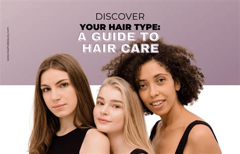 Discover your hair type: complete guide to hair care