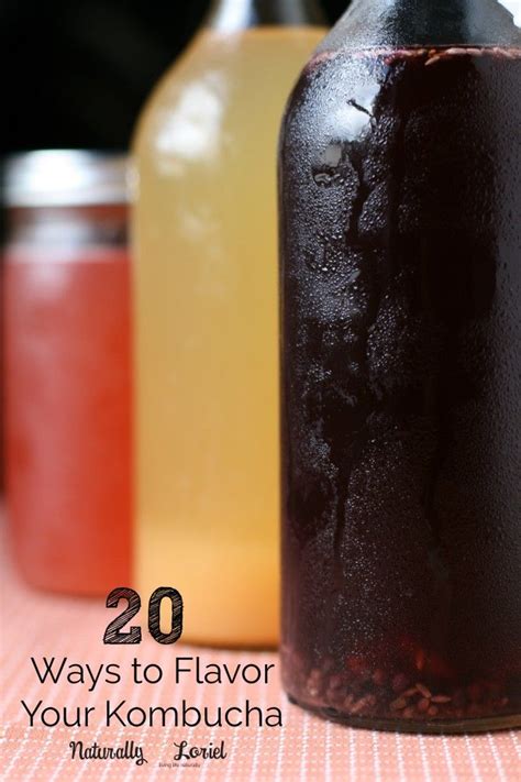 ways  flavor  kombucha recipe kombucha recipe kombucha