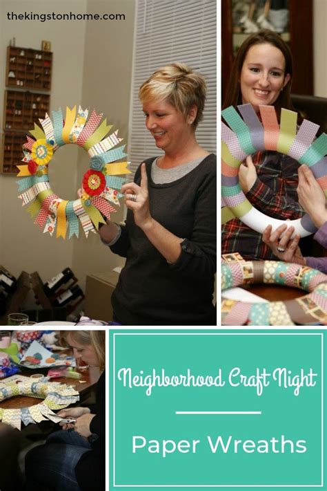 Paper Wreaths - Neightborhood Craft Night - The Kingston Home
