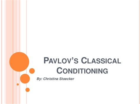 Pavlov’s Classical Conditioning