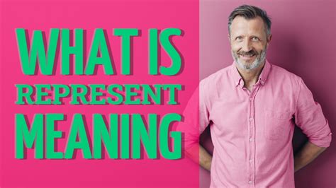 Represent | Meaning of represent - YouTube