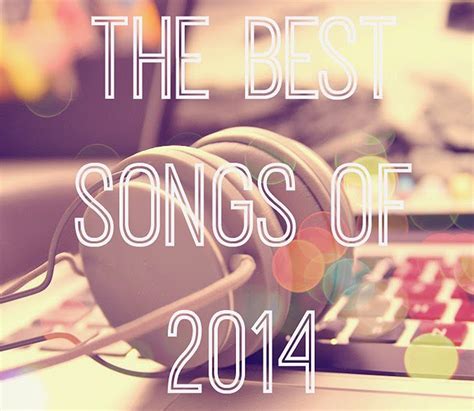 10 Best Songs of 2014 - The Southern Thing