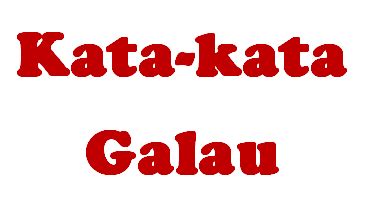 Kumpulan Kata-kata Galau Lucu - Kata Bijak Inspirasi