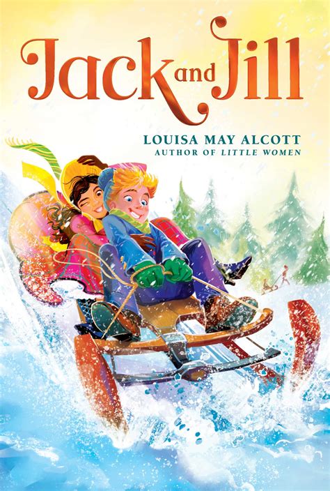 Jack and Jill | Book by Louisa May Alcott | Official Publisher Page