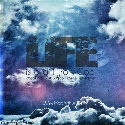 john macarthur quote life   gift  god christianquotesinfo