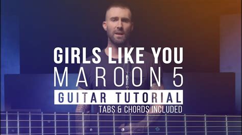 Girls Like You - Maroon 5 | Guitar Lesson - Tutorial Beginners ...