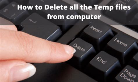 How To Delete Temp Files in Windows 10. Clean junk files manually
