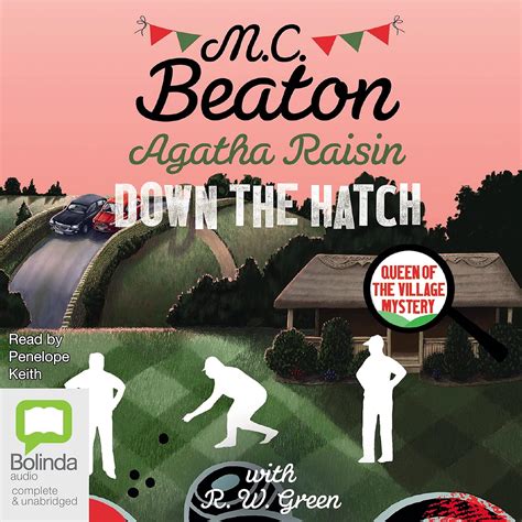 Agatha Raisin in Down the Hatch: 32 : Beaton, M.C., Keith, Penelope