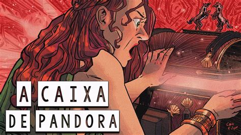 Mitologia Grega Caixa De Pandora - A Caixa de Pandora: A Primeira Mulher - Mitologia Grega em Quadrinhos ...
