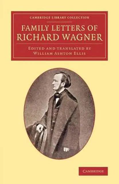FAMILY LETTERS OF Richard Wagner by Richard Wagner (English) Paperback ...