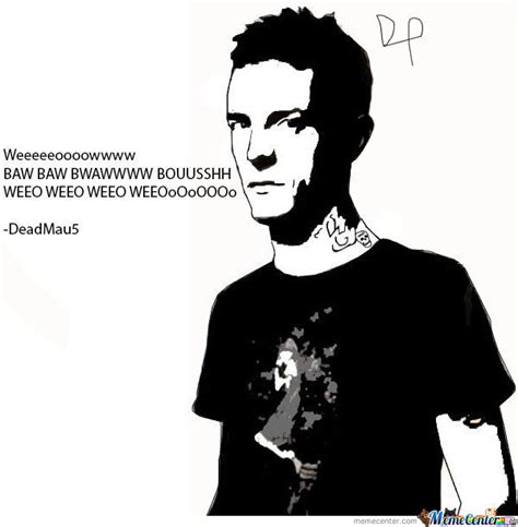 Deadmau5 Quotes. QuotesGram