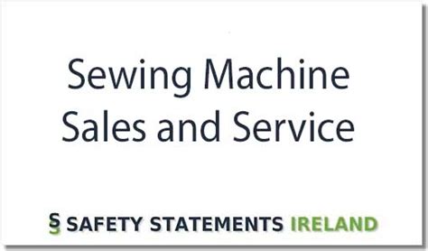 sewing machine sales  service safety statement