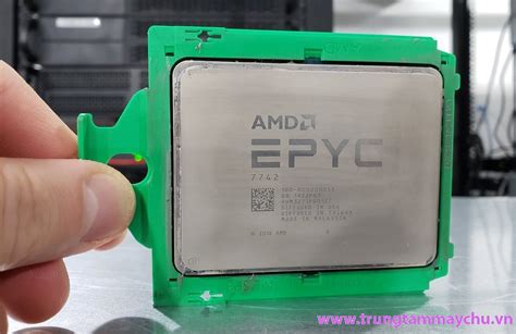 Chip vi xử lý AMD EPYC 7742 64 Core 2.25Ghz 256MB Cache 225W DDR4-3200