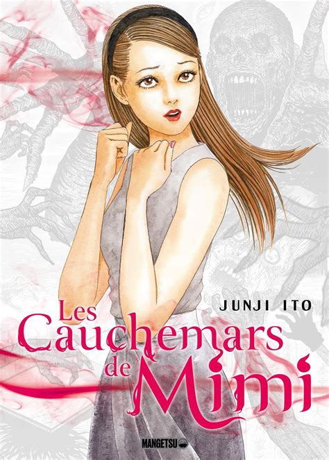 Les Cauchemars de Mimi, le prochain Junji Ito, se précise chez Mangetsu