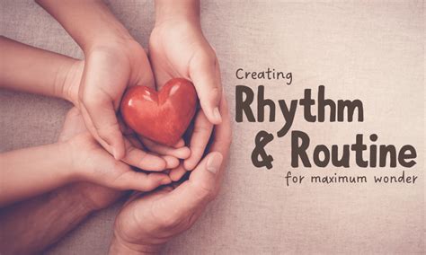 creating rhythm routine  ritual daily