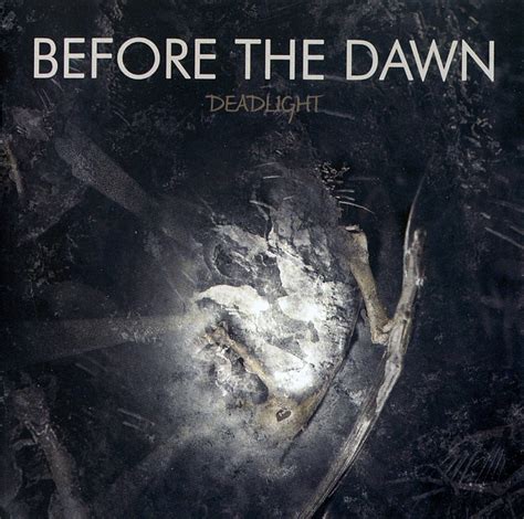 Before the Dawn – Deadsong Lyrics | Genius Lyrics