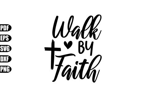 Walk by Faith Svg Graphic by creativekhadiza124 · Creative Fabrica