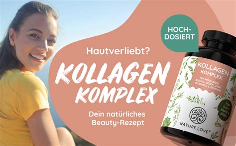 NATURE LOVE® Kollagen Komplex – 180 Kapseln – schlau kombiniert für ...