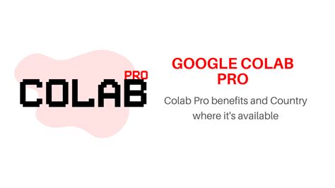 Colab Pro Benefits And Countries Where Its Available In 2021 - Buggy ...
