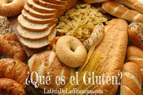 Qué es el gluten, ¿Porqué nunca debes comerlo? - La Guía de las Vitaminas