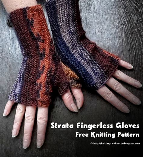 Knitting and so on: Strata Fingerless Gloves