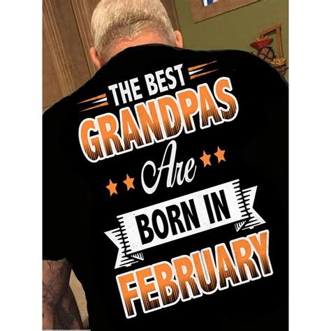 "The Best Grandpas Are Born In February" – Tee4CoolGrandma.com