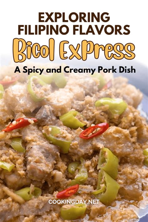exploring filipino flavors bicol express  spicy  creamy pork