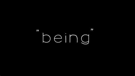 Being - YouTube