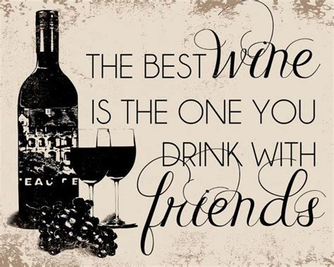 Good Friends And Wine Quotes. QuotesGram