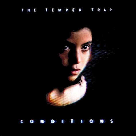 The Temper Trap – Sweet Disposition Lyrics | Genius Lyrics