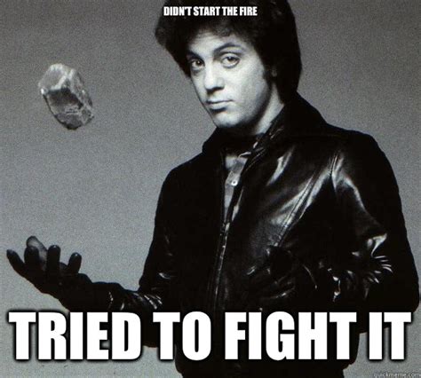 Good Guy Billy Joel memes | quickmeme