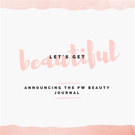Beauty Journal and Reviews Are Coming - Perfectionist Wannabe